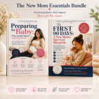 The Complete New Mom Bundle: From Pregnancy to the First 90 Days — Pre-Order Price